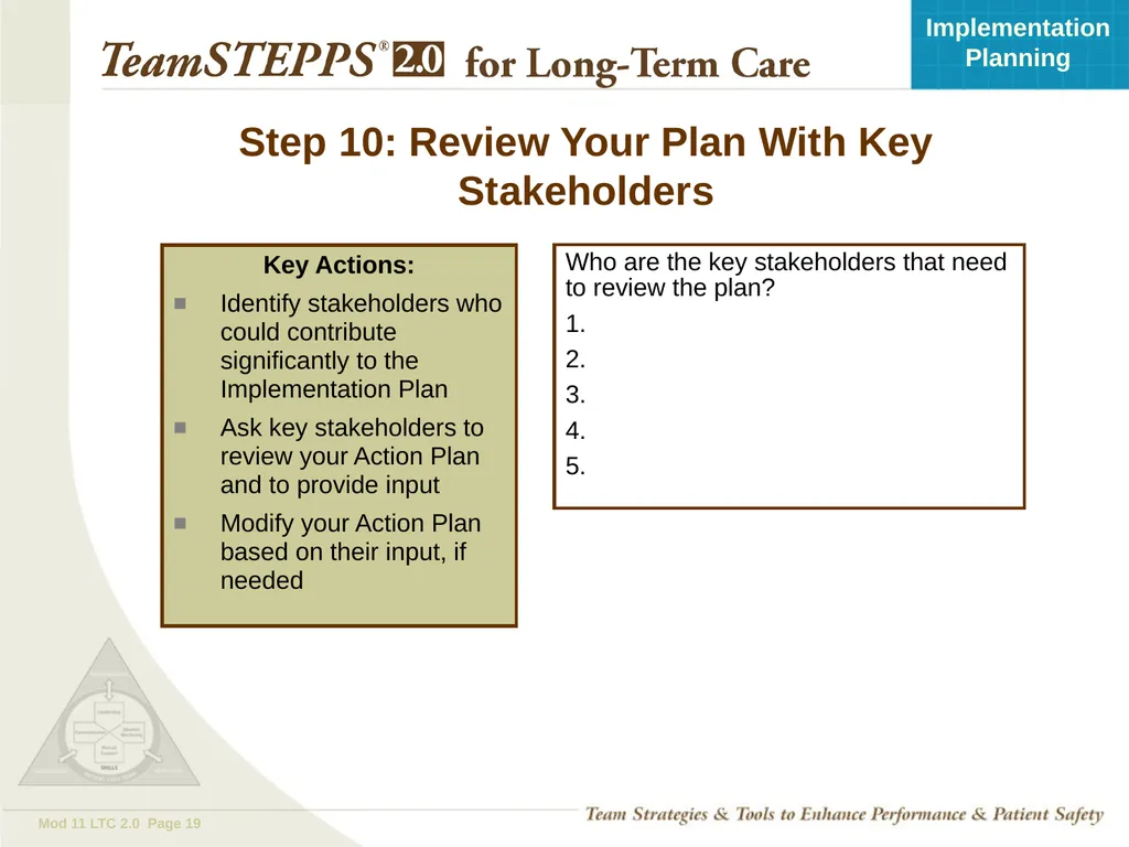 Implementation Planning Objectives Describe the - slide 19 of 20