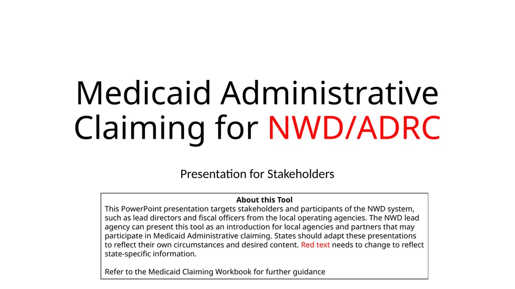 Medicaid Administrative Claiming for NWD/ADRC