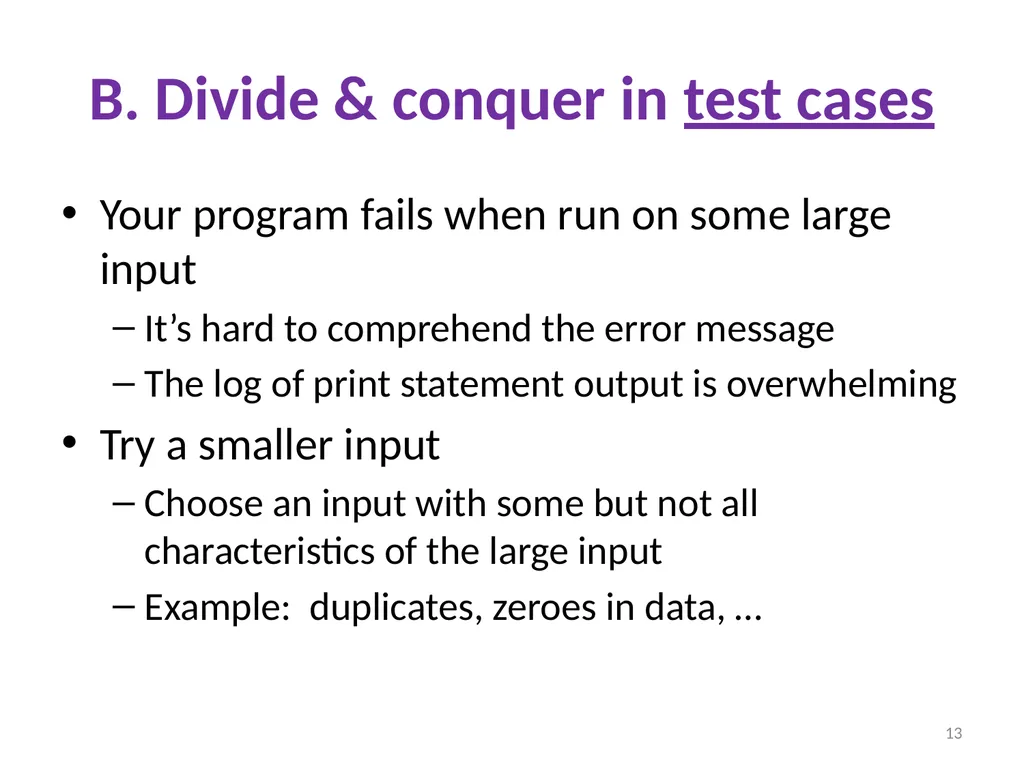 Debugging Ruth Anderson UW CSE 160 Autumn 2022 1 - slide 13 of 21