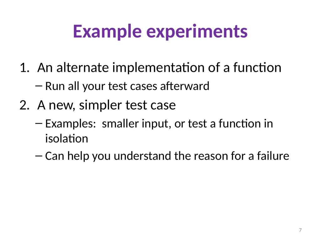 Debugging Ruth Anderson UW CSE 160 Autumn 2022 1 - slide 7 of 21