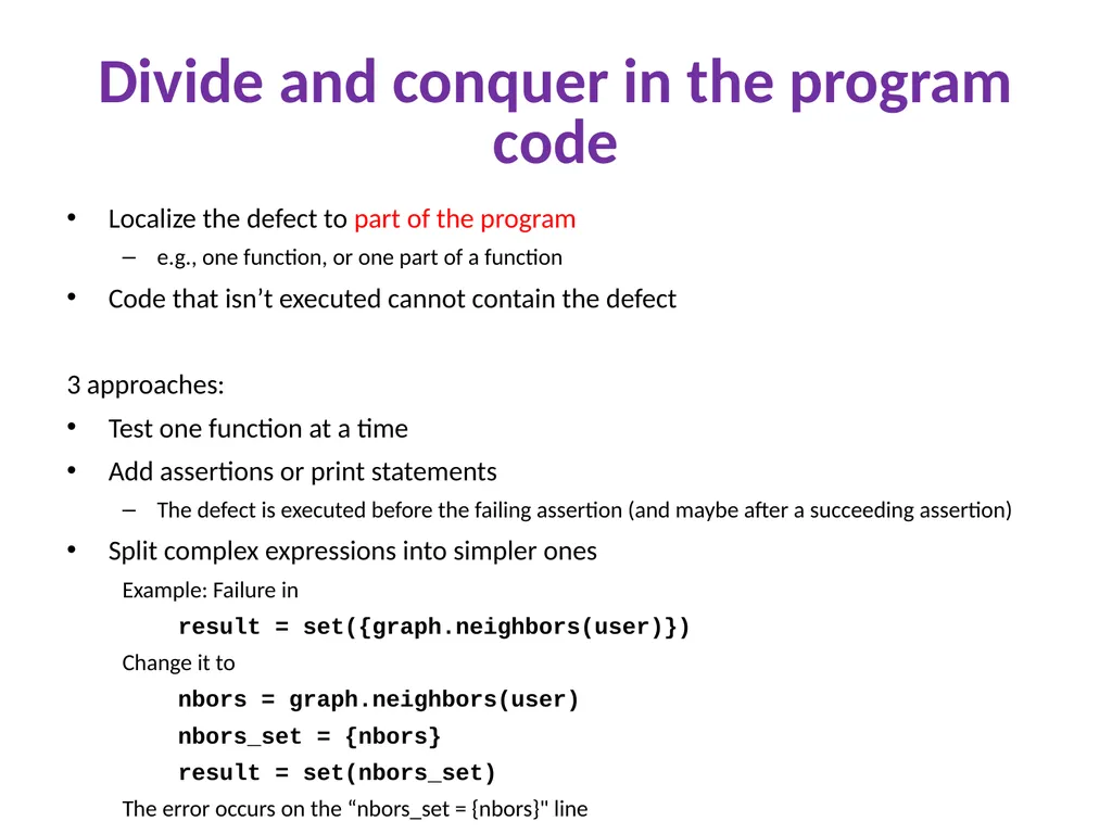 Debugging Michael Ernst CSE 140 University of - slide 10 of 20