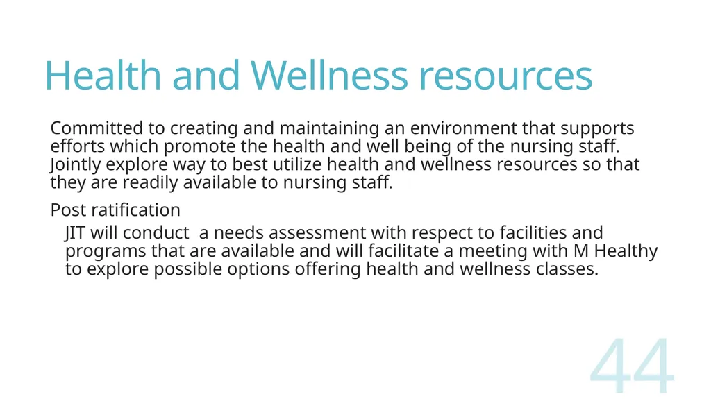 2018 Nursing Contract Summary Joint presentation - slide 44 of 49
