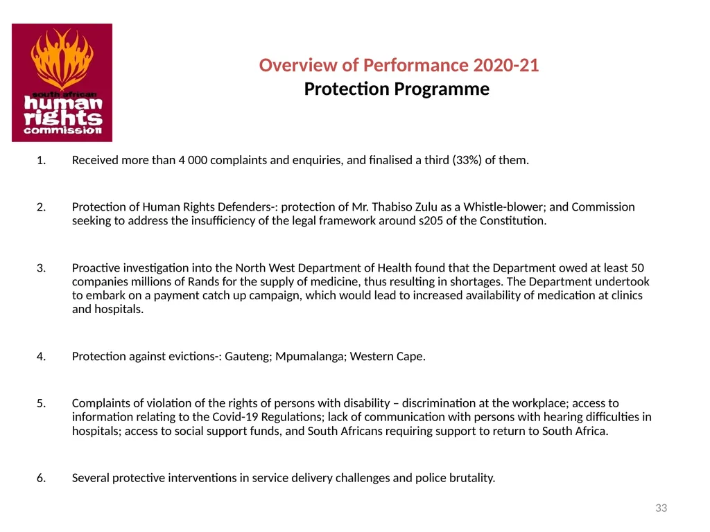 SOUTH AFRICAN HUMAN RIGHTS COMMISSION Performance - slide 33 of 49