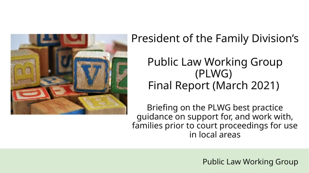 Public Law Working Group President of the Family - slide 1 of 73