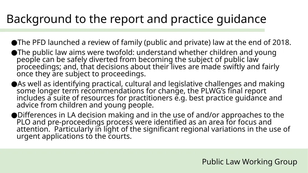 Public Law Working Group President of the Family - slide 2 of 73