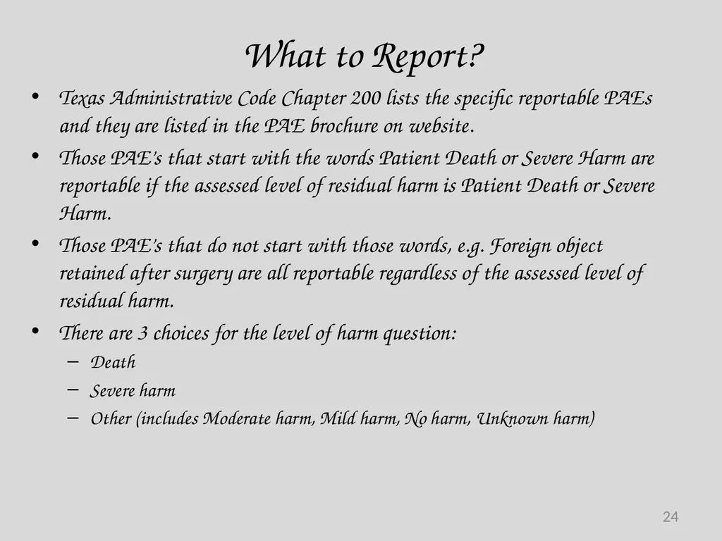 Preventable Adverse Event (PAE) Reporting-101 - slide 24 of 40