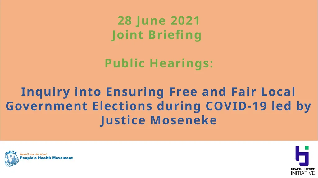 28 June 2021 Joint Briefing Public Hearings: