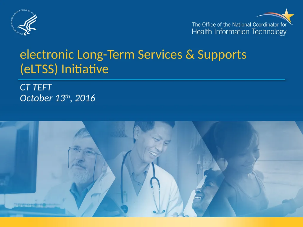 electronic Long-Term Services & Supports (eLTSS) - slide 1 of 18