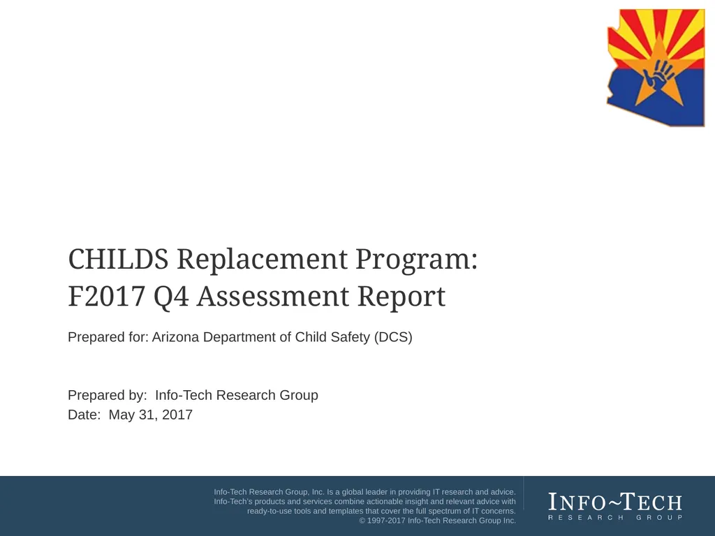 CHILDS Replacement Program: F2017 Q4 Assessment - slide 1 of 33