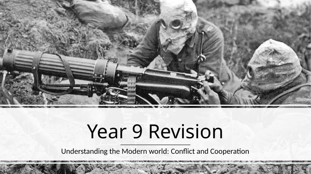 Year 9 Revision Understanding the Modern world: - slide 1 of 10