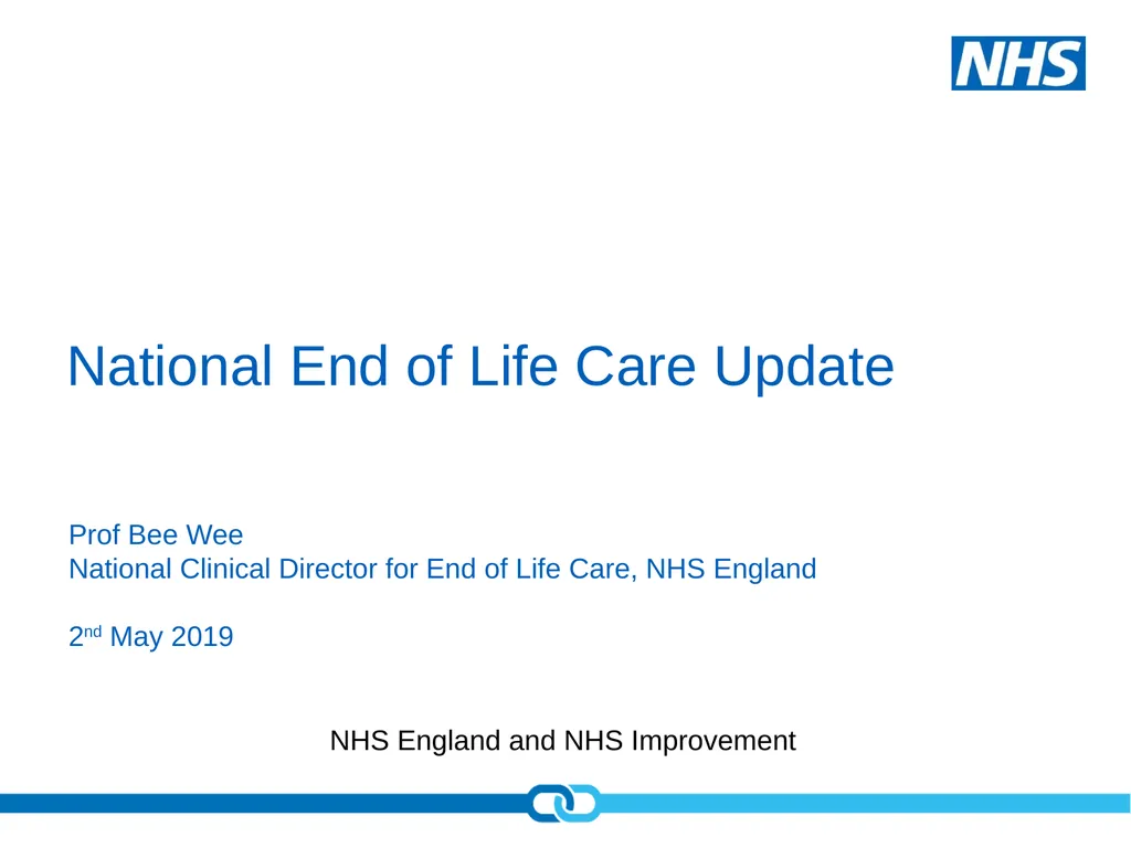 National End of Life Care Update Prof Bee Wee - slide 1 of 28