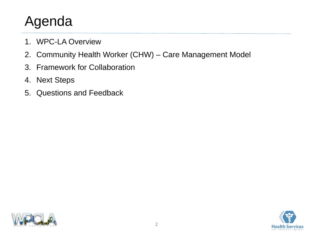 Framework for Community Clinic Collaboration March - slide 2 of 25