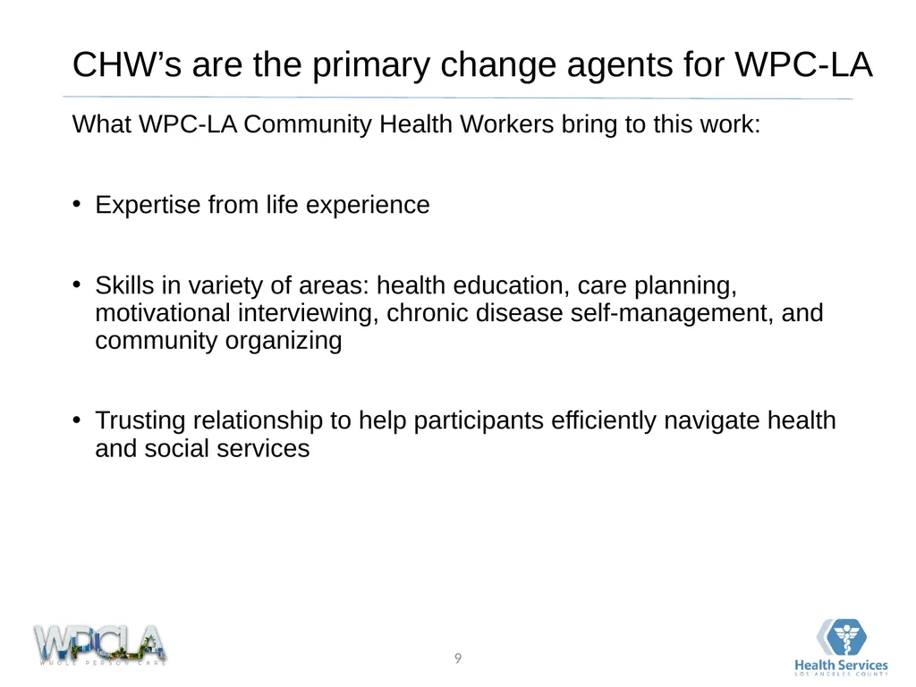 Framework for Community Clinic Collaboration March - slide 9 of 25