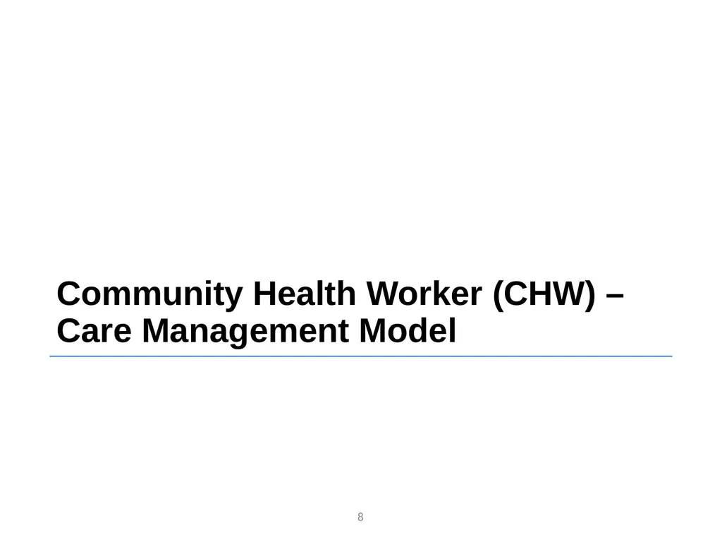 Framework for Community Clinic Collaboration March - slide 8 of 25