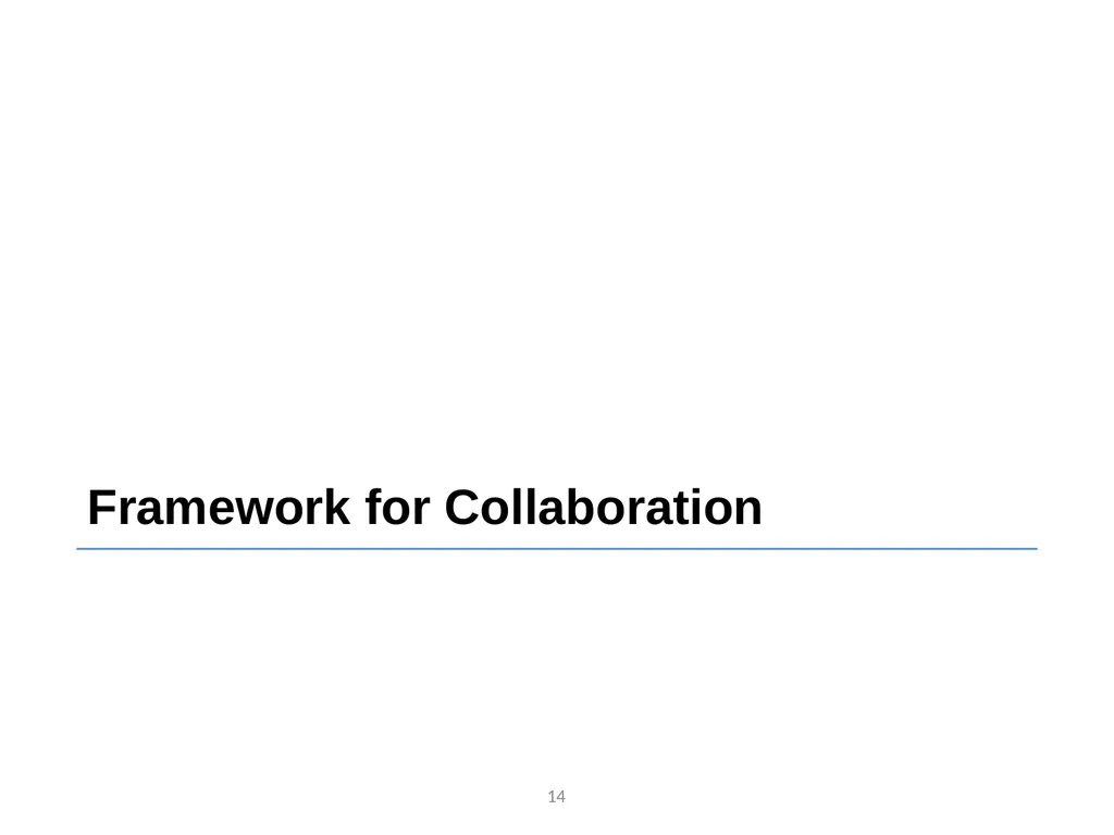 Framework for Community Clinic Collaboration March - slide 14 of 25