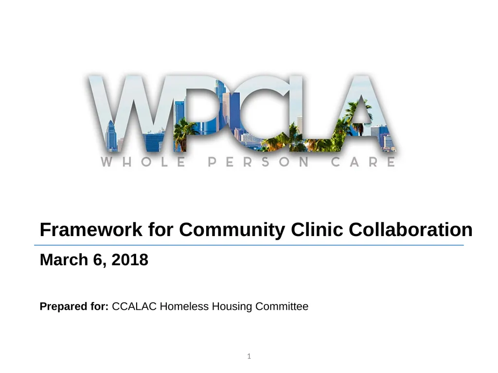 Framework for Community Clinic Collaboration March - slide 1 of 25