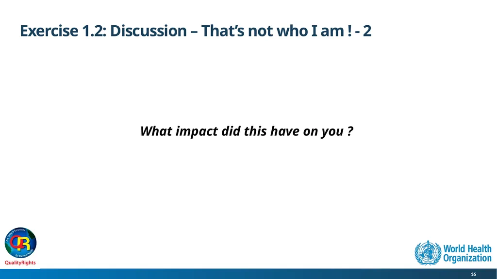 WHO QualityRights core training - for all services - slide 16 of 174