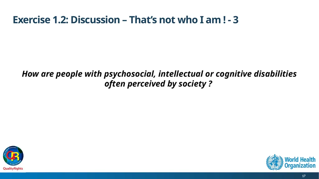 WHO QualityRights core training - for all services - slide 17 of 174