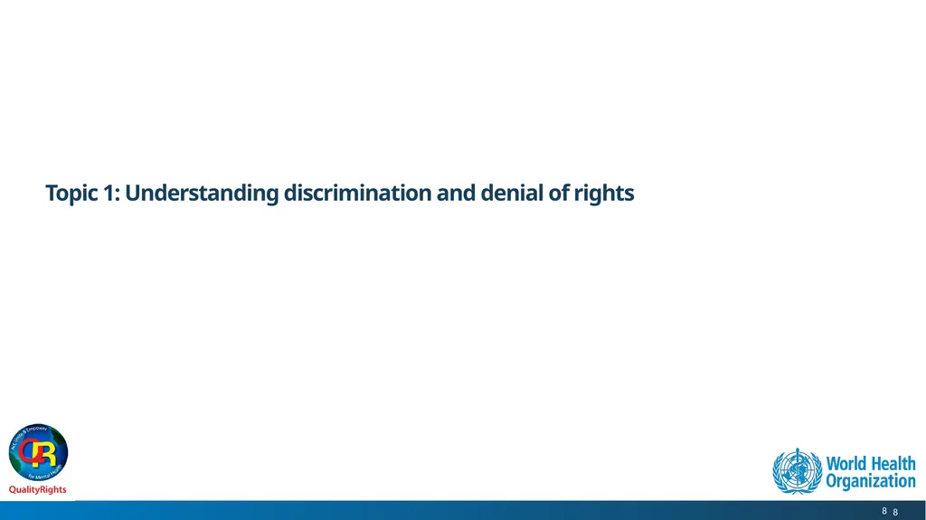 WHO QualityRights core training - for all services - slide 8 of 174