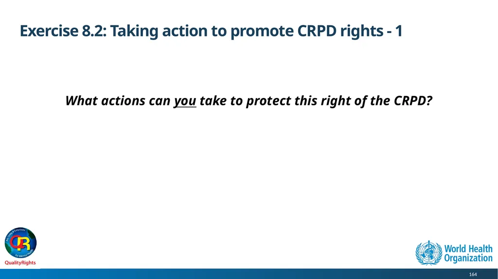 WHO QualityRights core training - for all services - slide 164 of 174