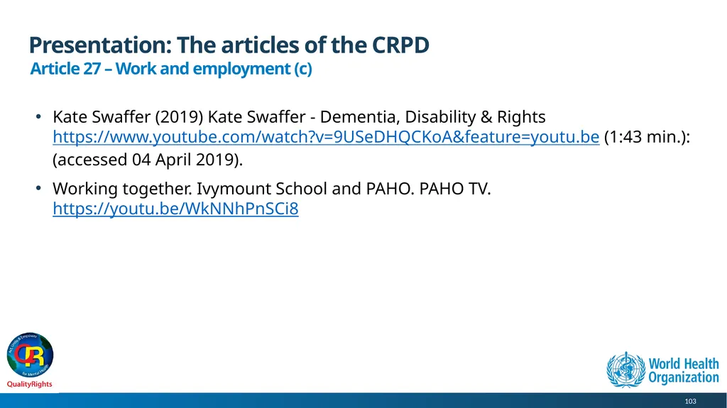 WHO QualityRights core training - for all services - slide 103 of 174
