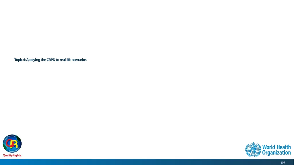 WHO QualityRights core training - for all services - slide 109 of 174