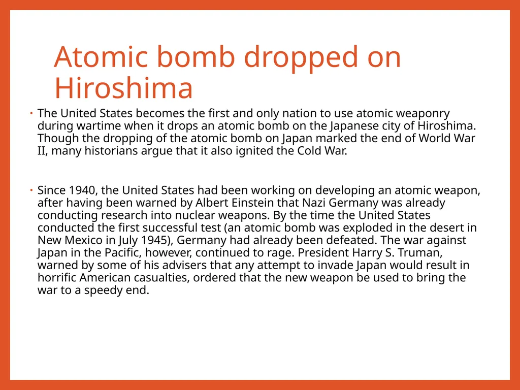 Were the USA Justified in using the atom bomb - slide 2 of 10