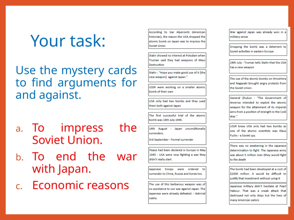 Were the USA Justified in using the atom bomb - slide 8 of 10