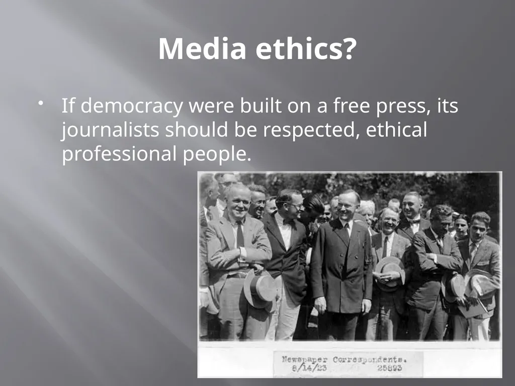 Media ethics: oxymoron? An introduction. Media - slide 10 of 28