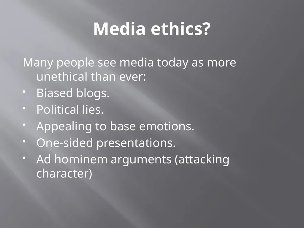 Media ethics: oxymoron? An introduction. Media - slide 2 of 28
