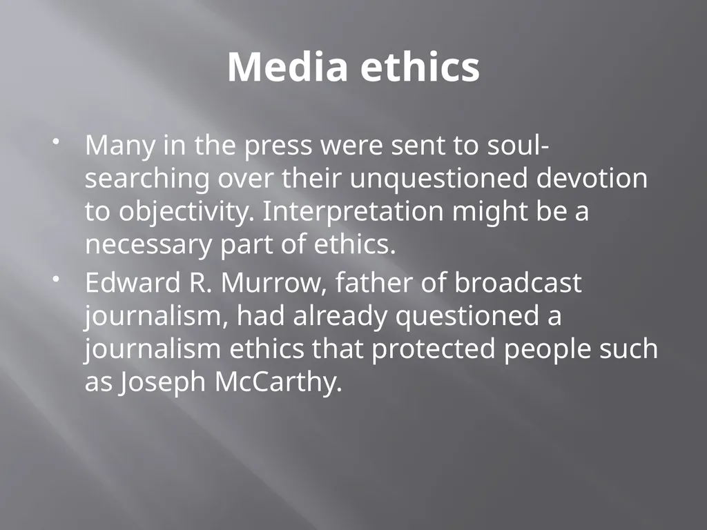 Media ethics: oxymoron? An introduction. Media - slide 22 of 28