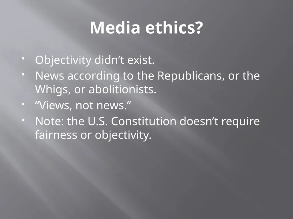 Media ethics: oxymoron? An introduction. Media - slide 4 of 28