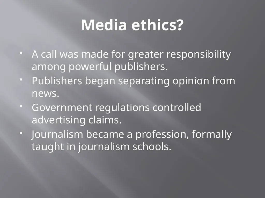 Media ethics: oxymoron? An introduction. Media - slide 8 of 28