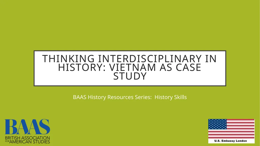 Thinking Interdisciplinary in history: Vietnam as - slide 1 of 15