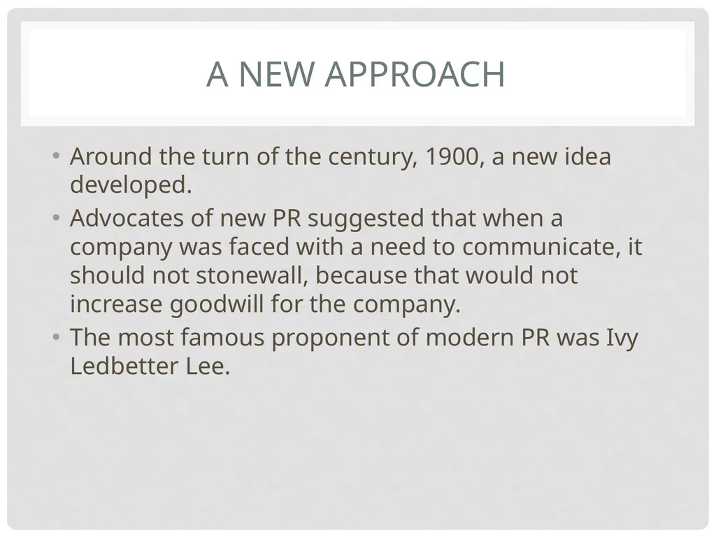 A history Public relations Public relations The - slide 7 of 35