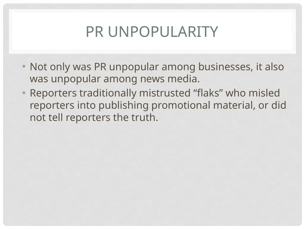 A history Public relations Public relations The - slide 3 of 35