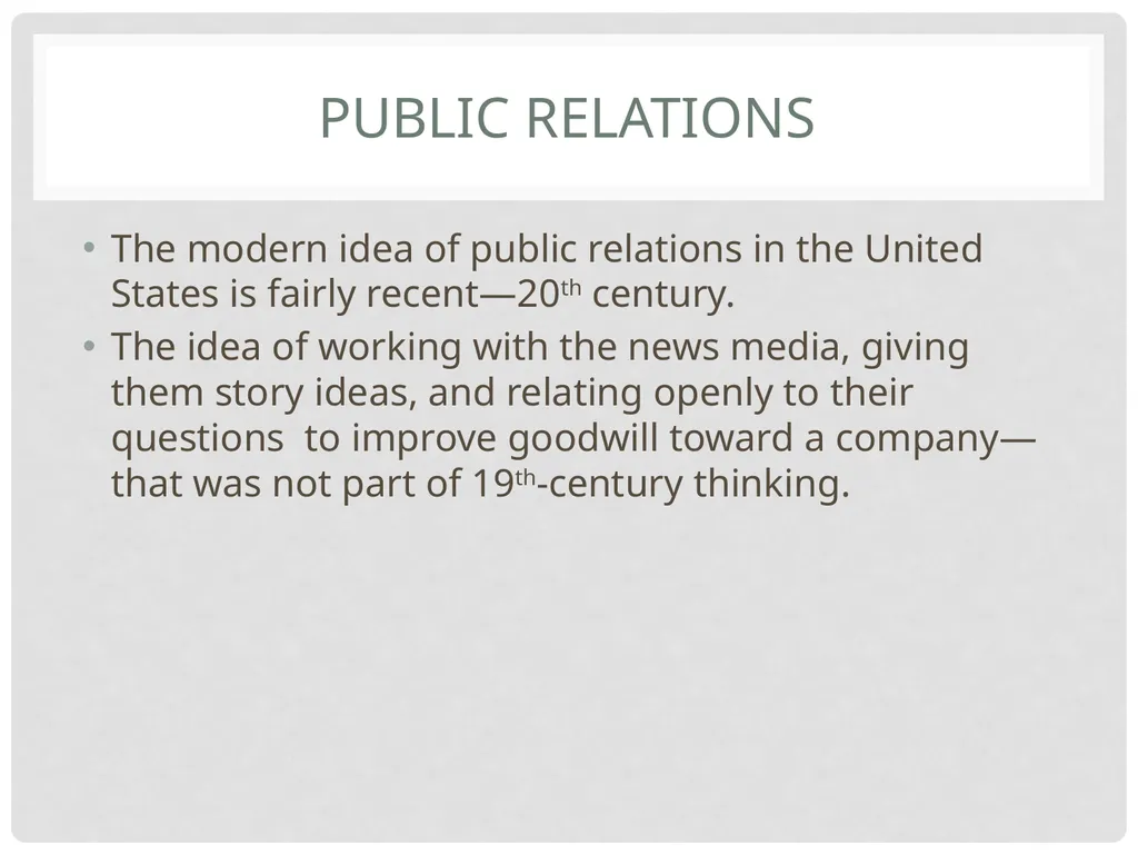 A history Public relations Public relations The - slide 2 of 35