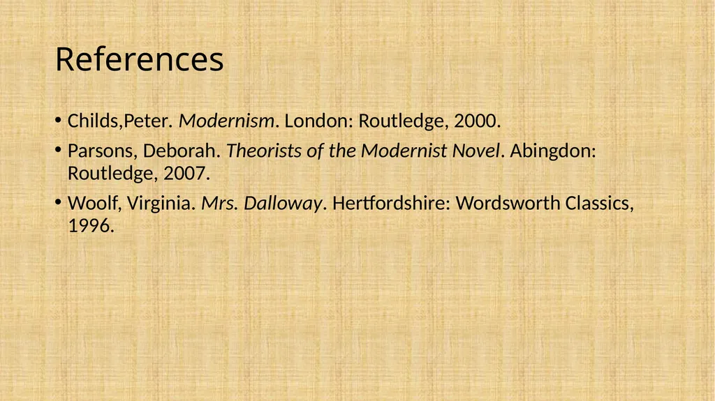 Mrs. Dalloway Virginia Woolf (For M.A II Sem - slide 17 of 17
