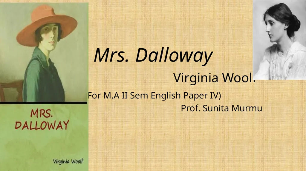 Mrs. Dalloway Virginia Woolf (For M.A II Sem