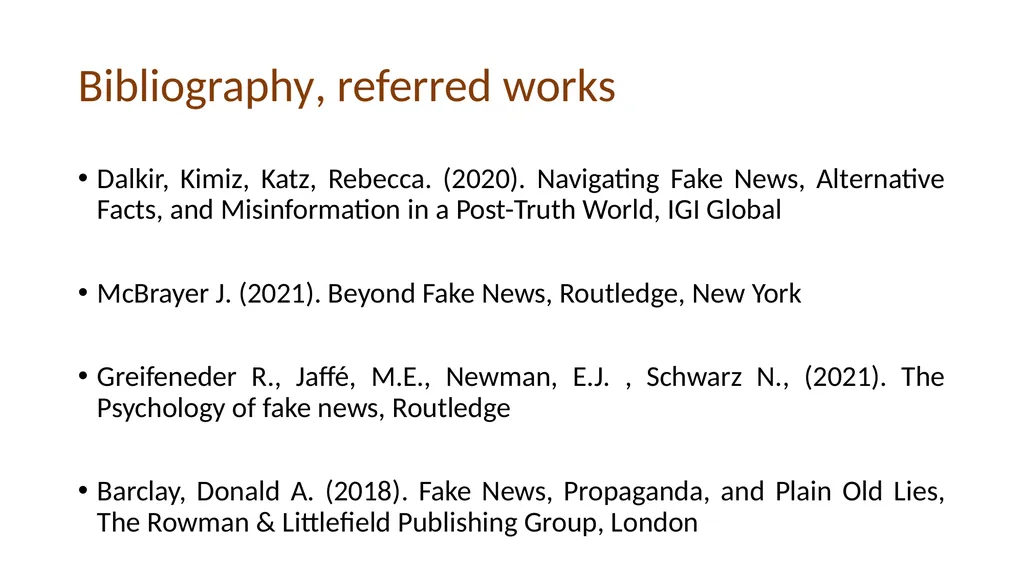VERIFYING AND ANALYZING „FAKE NEWS” Funded by the - slide 33 of 39