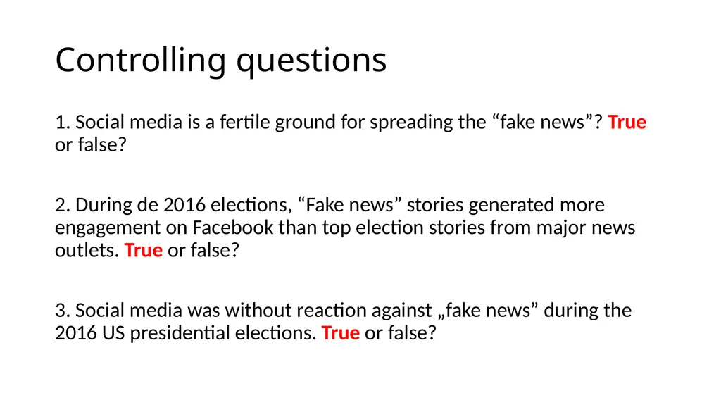 VERIFYING AND ANALYZING „FAKE NEWS” Funded by the - slide 26 of 39