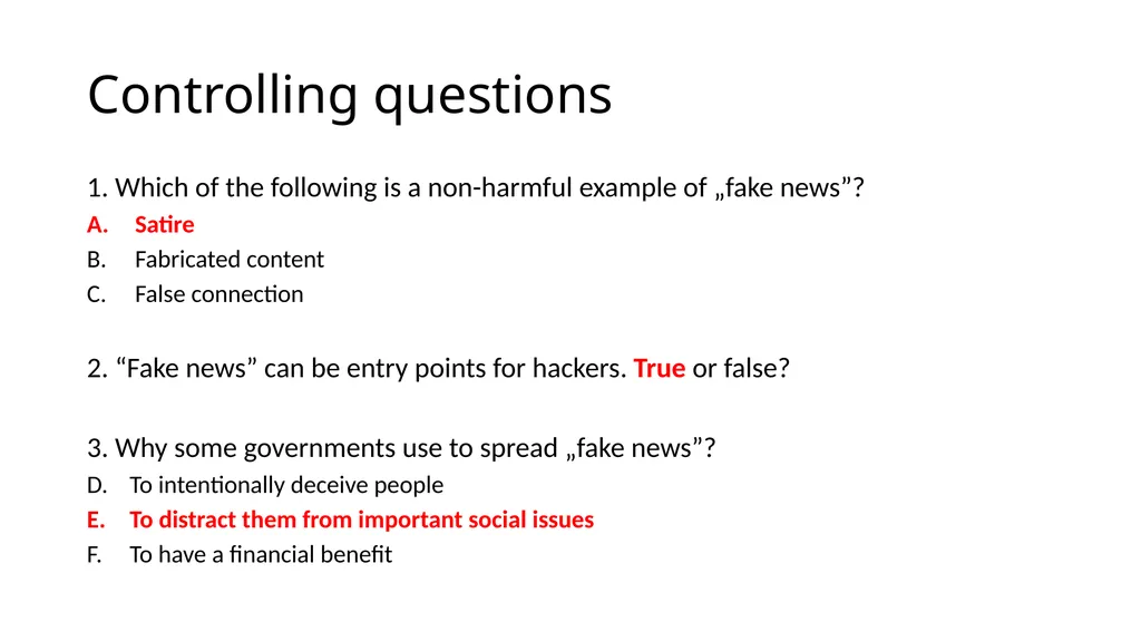 VERIFYING AND ANALYZING „FAKE NEWS” Funded by the - slide 31 of 39