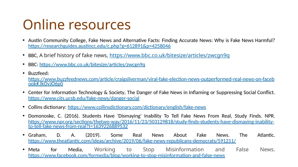 VERIFYING AND ANALYZING „FAKE NEWS” Funded by the - slide 34 of 39