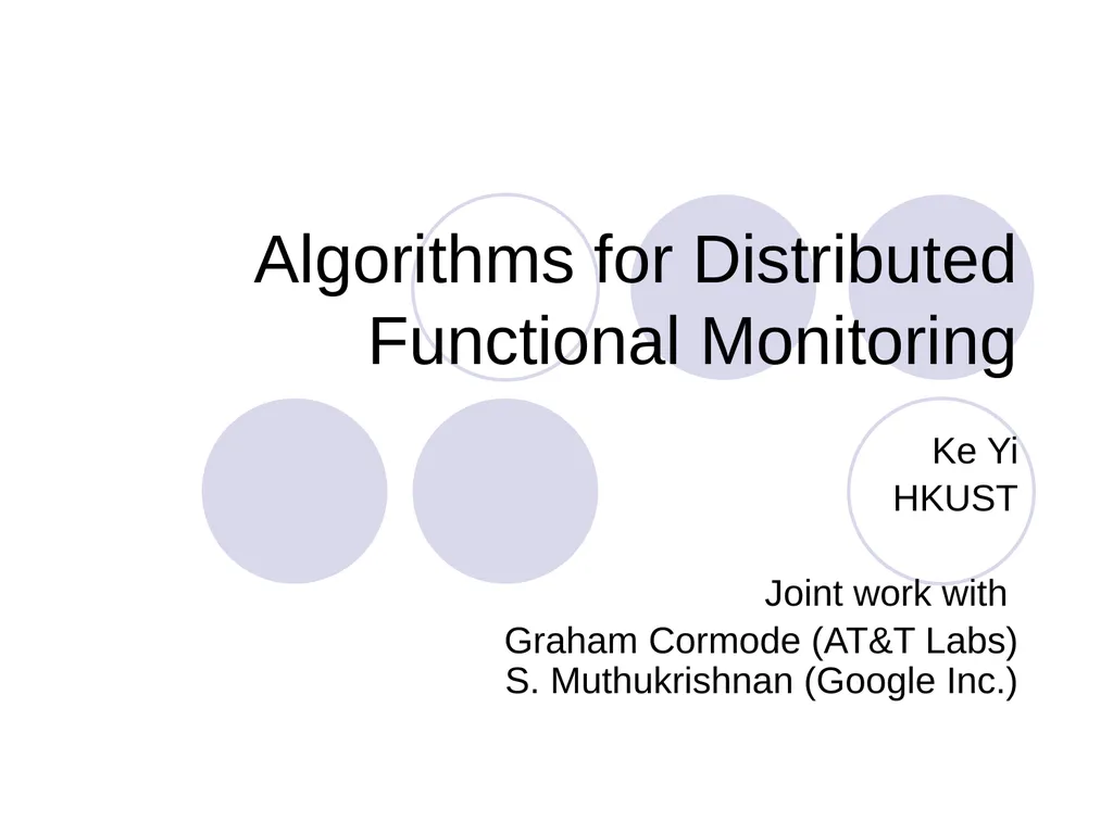 Algorithms for Distributed Functional Monitoring - slide 1 of 34