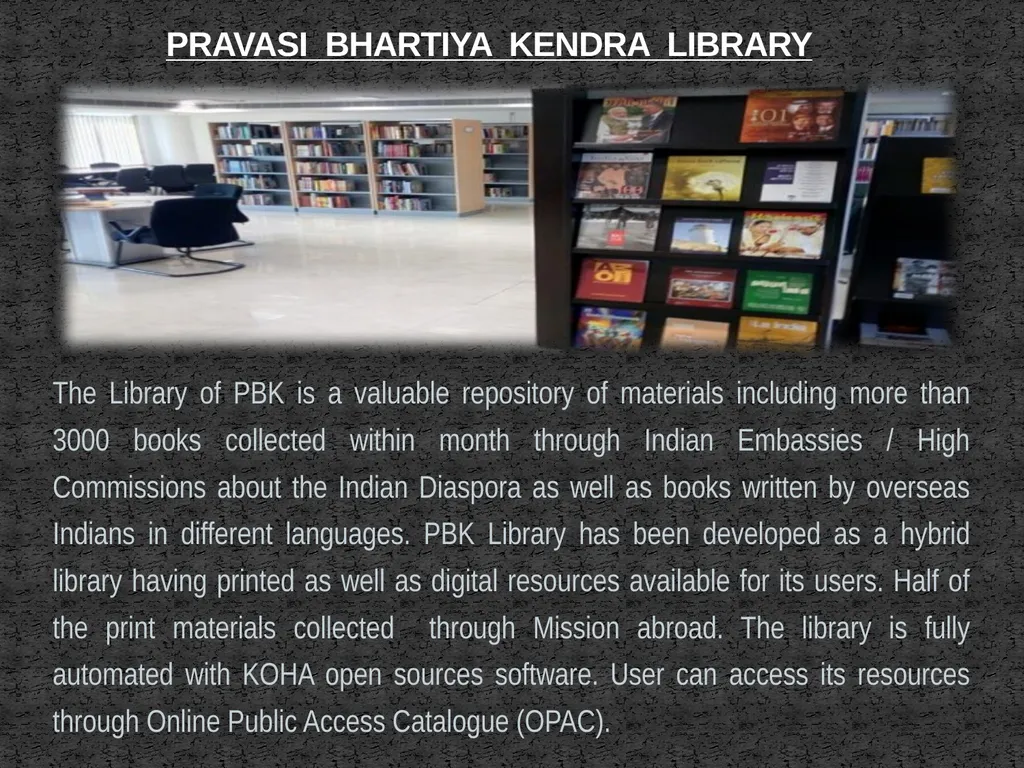 Dr. O. N. Chaubey Chief Librarian Pravasi Bhartiya - slide 4 of 40