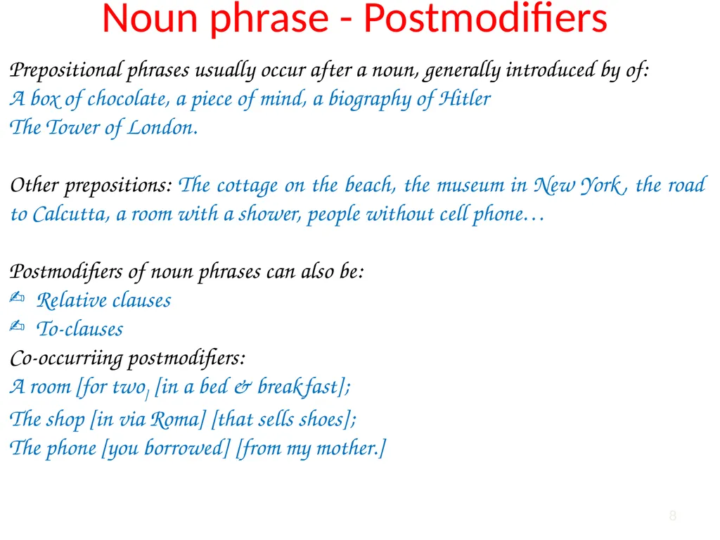 1 2 Phrases are larger structural units that come - slide 8 of 22