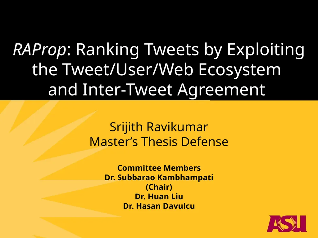 RAProp: Ranking Tweets by Exploiting the - slide 1 of 44