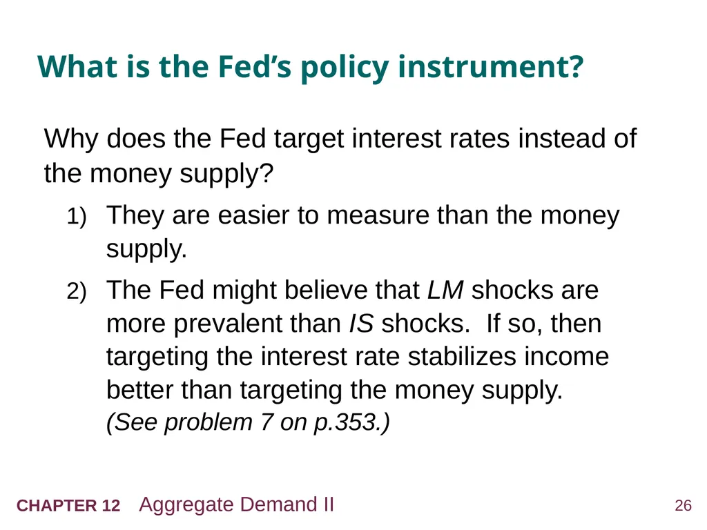 Aggregate Demand II: Applying the IS-LM Model 12 - slide 26 of 58