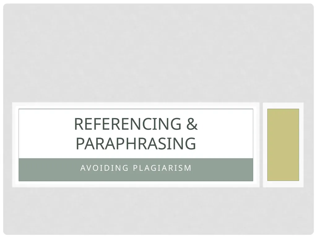 Avoiding plagiarism Referencing & Paraphrasing