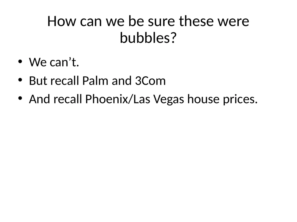 Bubble Economics David Laibson Econometric Society - slide 26 of 67
